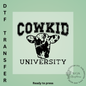 Cowkid University DTF Transfer