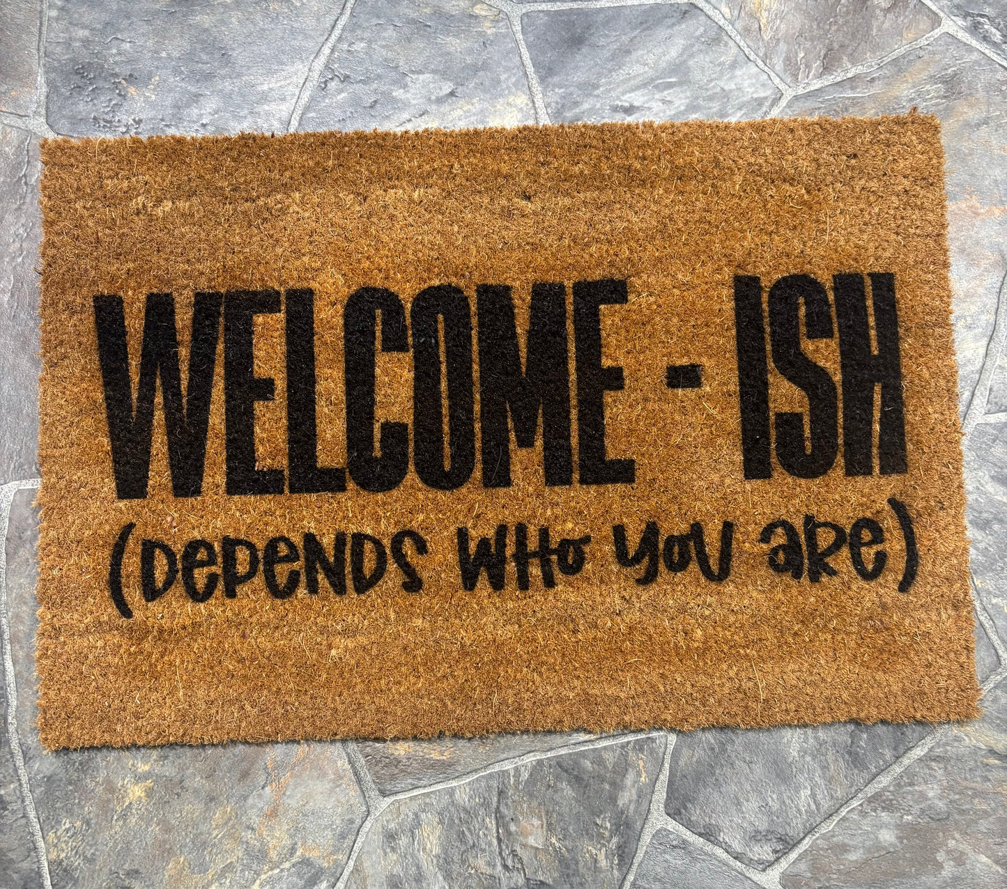 Welcome-ish Doormat