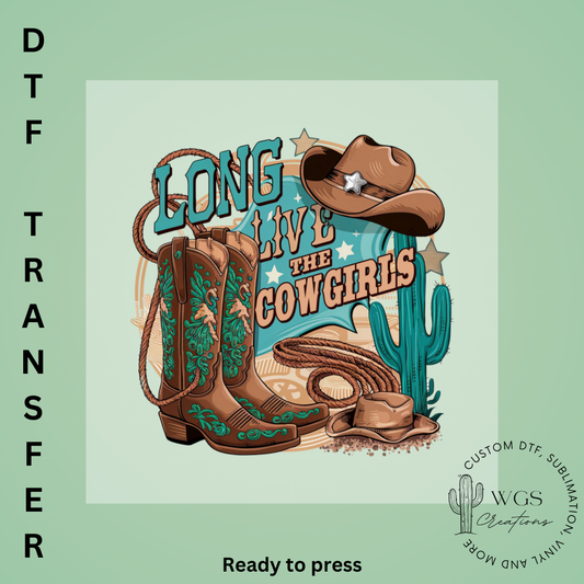 Long Live Cowgirls DTF Transfer