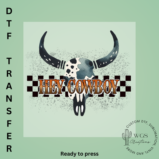 Hey Cowboy DTF Transfer
