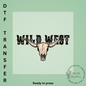 Wild West DTF Transfer