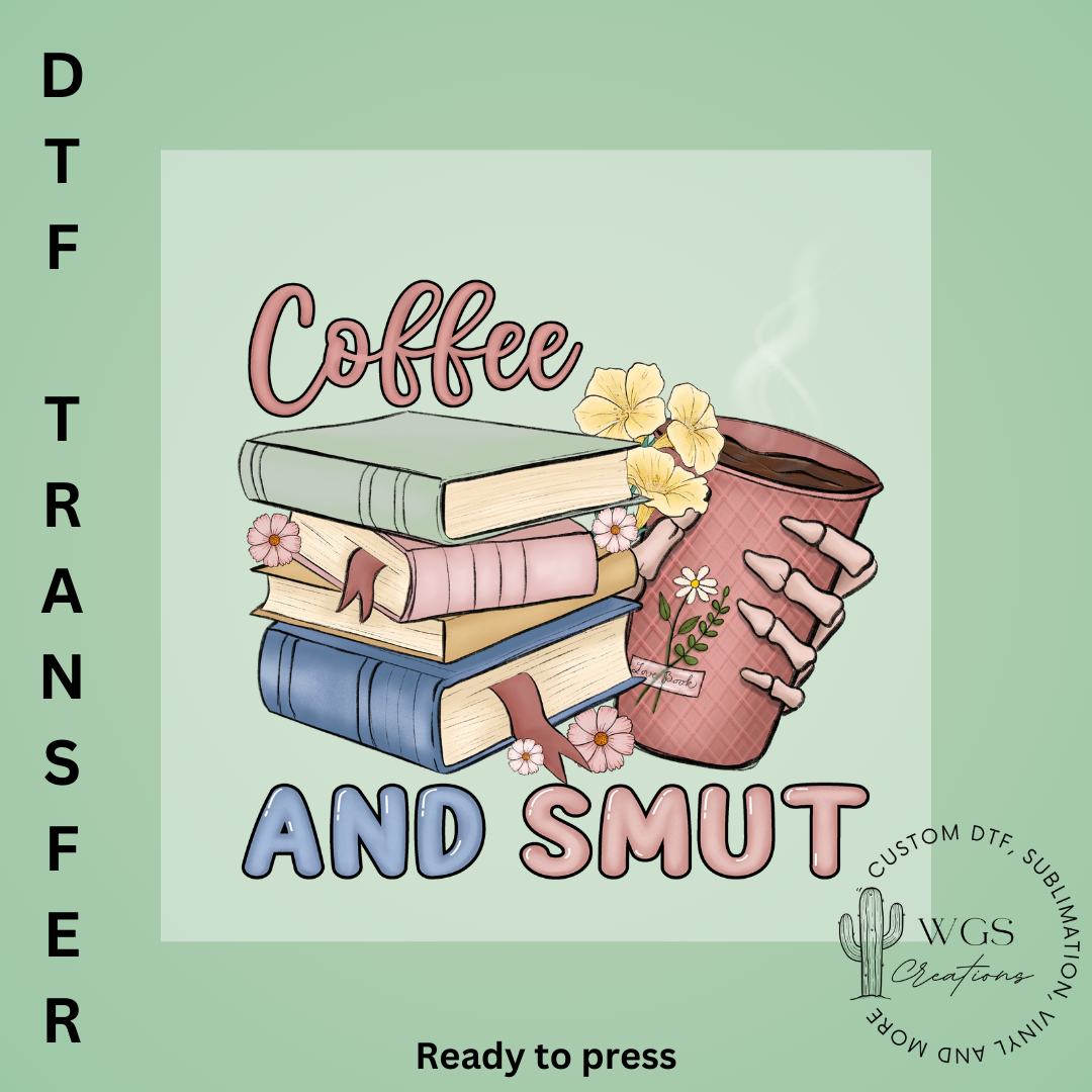 Coffee & Smut DTF Transfer